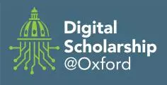 Digital Scholarship @ Oxford logo linking to the Digital Scholarship @ Oxford website